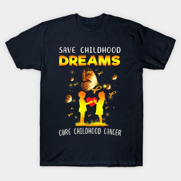 Style Cancer Cure Childhood Cancer Save Dreams Pediatric Oncology Nurse T-Shirt by Christyn Evans